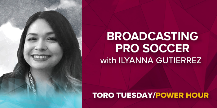 Toro Tuesday Power Hour featuring Ilyanna Gutierrez