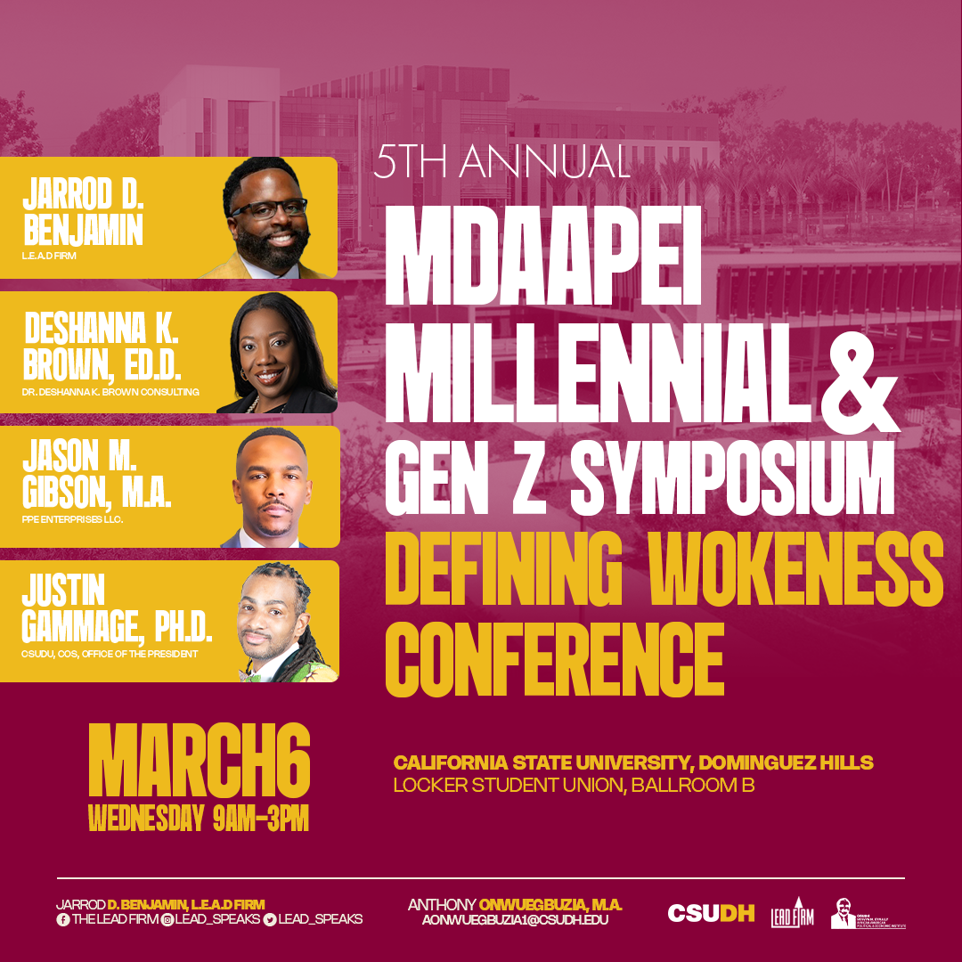 The Mervyn Dymally Institute 5th Annual Millennial and Gen Z Symposium.