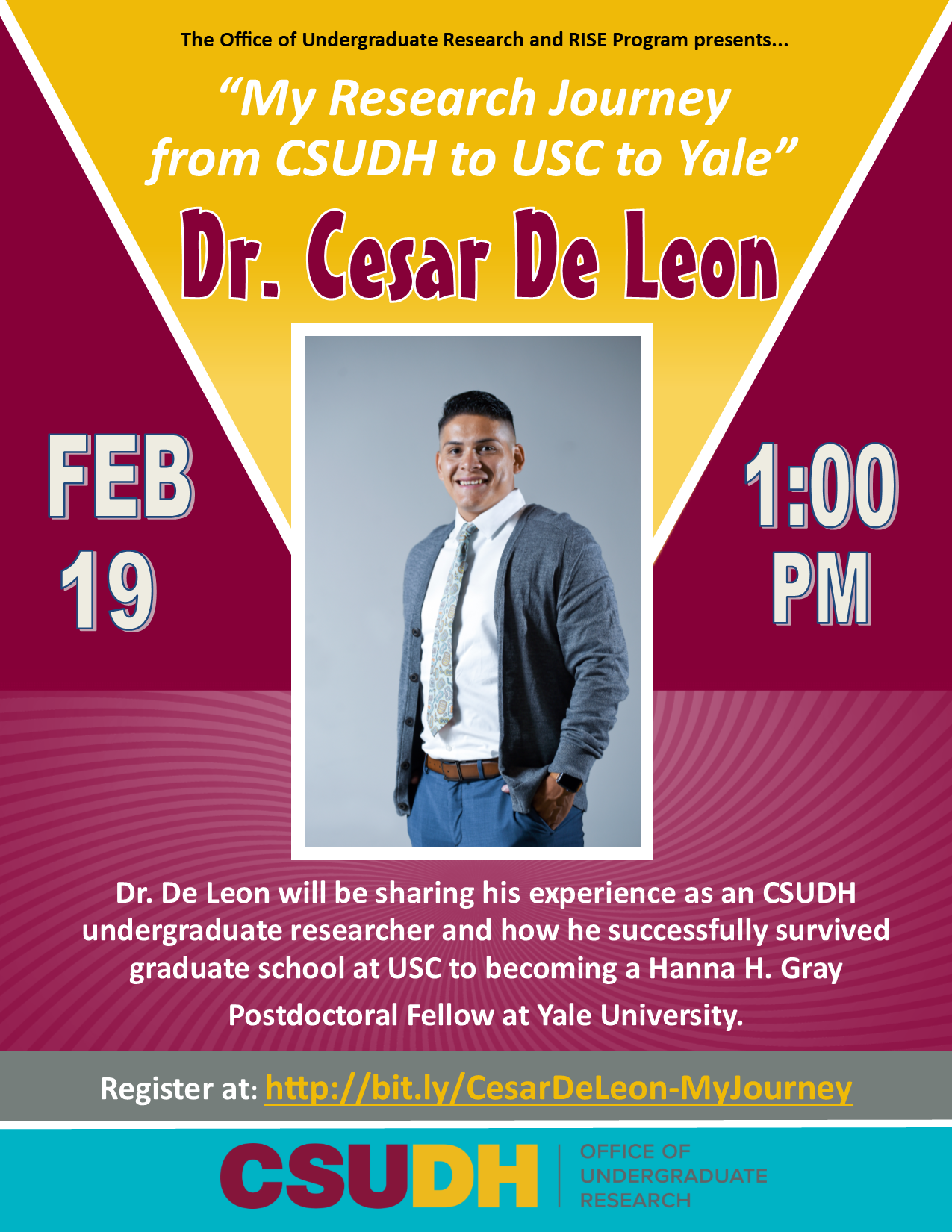 Cesar De Leon: My Research Journey from CSUDH to USC to Yale Flyer